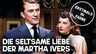 Die seltsame Liebe der Martha Ivers | KOLORIERT | Alte Filme Kostenlos | Drama