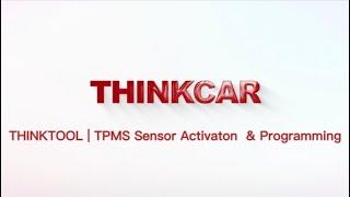 THINKTOOL | TPMS Sensor Activation & Programming Tutorial