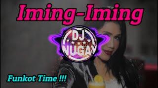 DJ Iming Iming - Rita Sugiarto  REMIX [FULL BASS]