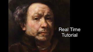 Portrait Painting Tutorial | Rembrandt Self-Portrait Demonstration