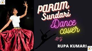 PARAM SUNDARI \ MIMI \DANCE COVER BY RUPA KUMARI \KRITI SANON\PANKAJ TRIPATHI\\