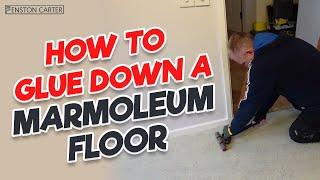 Gluing down a Marmoleum floor - the right way! A step-by-step guide from a professional floor layer