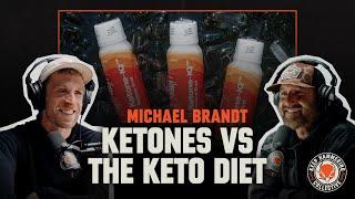 Michael Brandt - The Difference Between Ketones & the KETO Diet