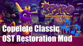 Spyro Reignited Trilogy: Copelete Classic OST Restoration Mod Showcase