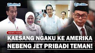 NYELENEH! Kaesang Ngaku Nebeng Naik Jet Pribadi 'TEMAN' Bareng Erina Gudono Klarifikasi ke KPK