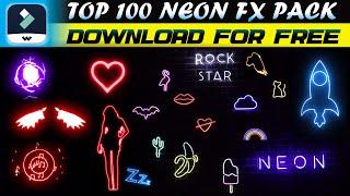 TOP 100 Neon FX Pack Free Download | Download Free Glowing VFX