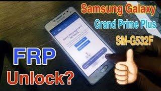 Samsung Galaxy Grand Prime Plus Frp Bypass | Google Account Unlock Without PC