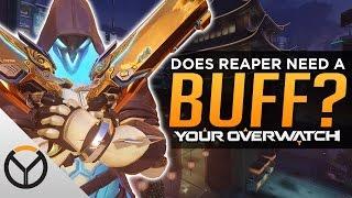 Overwatch: Does Reaper Need A BUFF!?