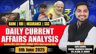 6th June 2025 Daily Current Affairs | RRB PO/Clerk,SBI & Bank Exams Current Affairs | Kapil Kathpal