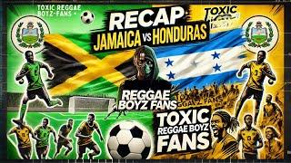 Jamaica vs Honduras | Toxic Reggae Boyz Fans Debate