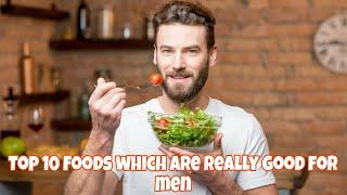 Top 10 foods which are really good for men - @Witapedia