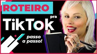 Roteiro de vídeo para Tiktok passo a passo ️