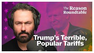 Trump's Terrible, Popular Tariffs | Reason Roundtable | February 5, 2024