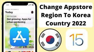 How To Change Appstore Country To Korea Country Change Appstore Region To Korea Republic 2022