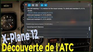 X-Plane 12 - Découverte de l'ATC