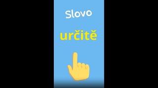 Slovo určitě | Полезные выражения | Учим чешские слова