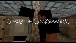 Lords Of Lockerroom | Red Moon Films Production