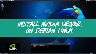 Debian Linux - Disable Nouveau driver and Install NVIDIA Driver with CUDA Tool Kit