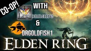 Legi & DrGoldFish1 taking Elden Ring Very Seriously.... | Elden Ring Co-Op