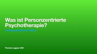 Was ist Personzentrierte Psychotherapie