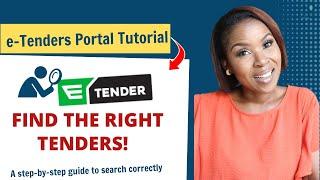 How To Search For The Right Tenders | eTenders, SA Tenders Portal Tutorial