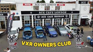 Ace Cafe London with the VXR Owners Club