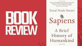 Sapiens: A Brief History of Humankind (Book Review)