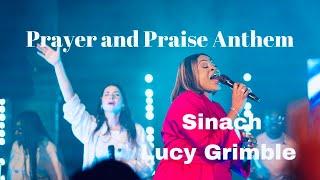 PRAYER AND PRAISE ANTHEM (Live): SINACH featuring LUCY GRIMBLE