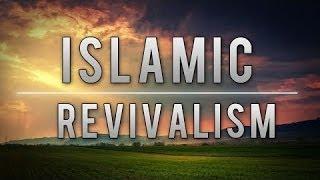 Islamic Revivalism ᴴᴰ  - Shaykh Hamza Yusuf || Inspiring