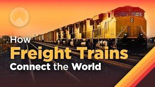 How Freight Trains Connect the World