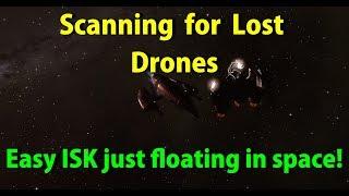 Hunting for Lost Drones - Easy ISK! - EVE Online