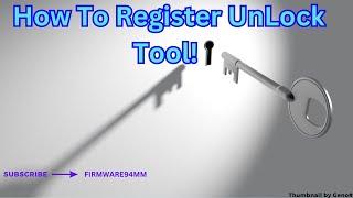 How To Register Unlock tool