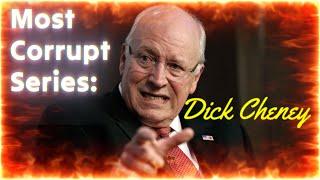 Dick Cheney: Most Corrupt Vice President in US History?