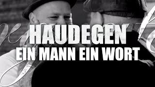 Haudegen - Ein Mann, Ein Wort (Offizielles Video)