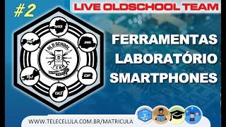 Ferramentas Necessárias Laboratório Conserto Smartphones | LIVE OLDSCHOOL - Curso Grátis  Aula #2