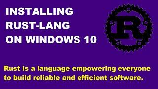 How to install Rust programming language in Windows 10 [2021]