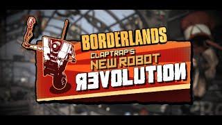 Borderlands: Claptrap's New Robot Revolution - Game Movie (Story Playthrough) - 1080p