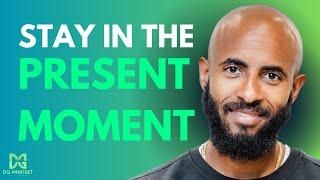 How to Stay Present and Mindful in Everyday Moments