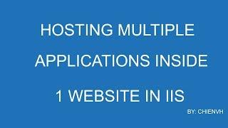 Hosting multiple applications inside a Site in IIS server