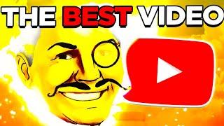 The Best Video On Youtube.