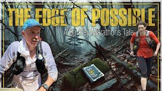 The Edge of Possible: A Barkley Marathons Tale (Full Documentary)