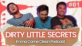 Jared & Aldus Disclose Their Dirty Secrets | Imma Come Clean #1