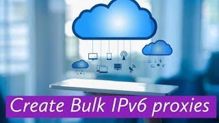 Create Bulk IPv6 Proxies on Vultr Cloud