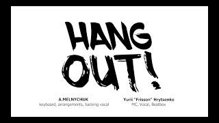 HANG OUT - No Diggity  (Blackstreet ft. Dr. Dre, Queen Pen (cover)