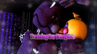 (SFM FNAF):Training Our Daughter!