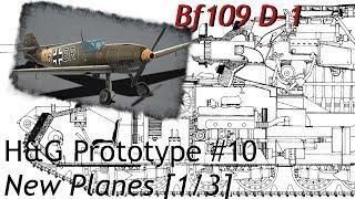 H&G Prototype #10 New Planes [1/3] Bf109 D-1 [German; HD]