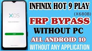 Infinix hot 9 play x680b frp bypass android 10/11 / infinix x680 frp unlock without pc