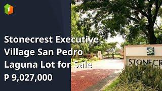 Stonecrest Executive Village San Pedro Laguna Lot for Sale