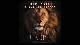 OUT NOW  Bergwall & Daniela Rhodes - Lion