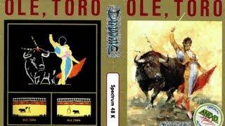 Olé, Toro (ZX Spectrum) - Full experience